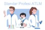 Standar Profesi Ahli Teknologi Laboratorium Medik